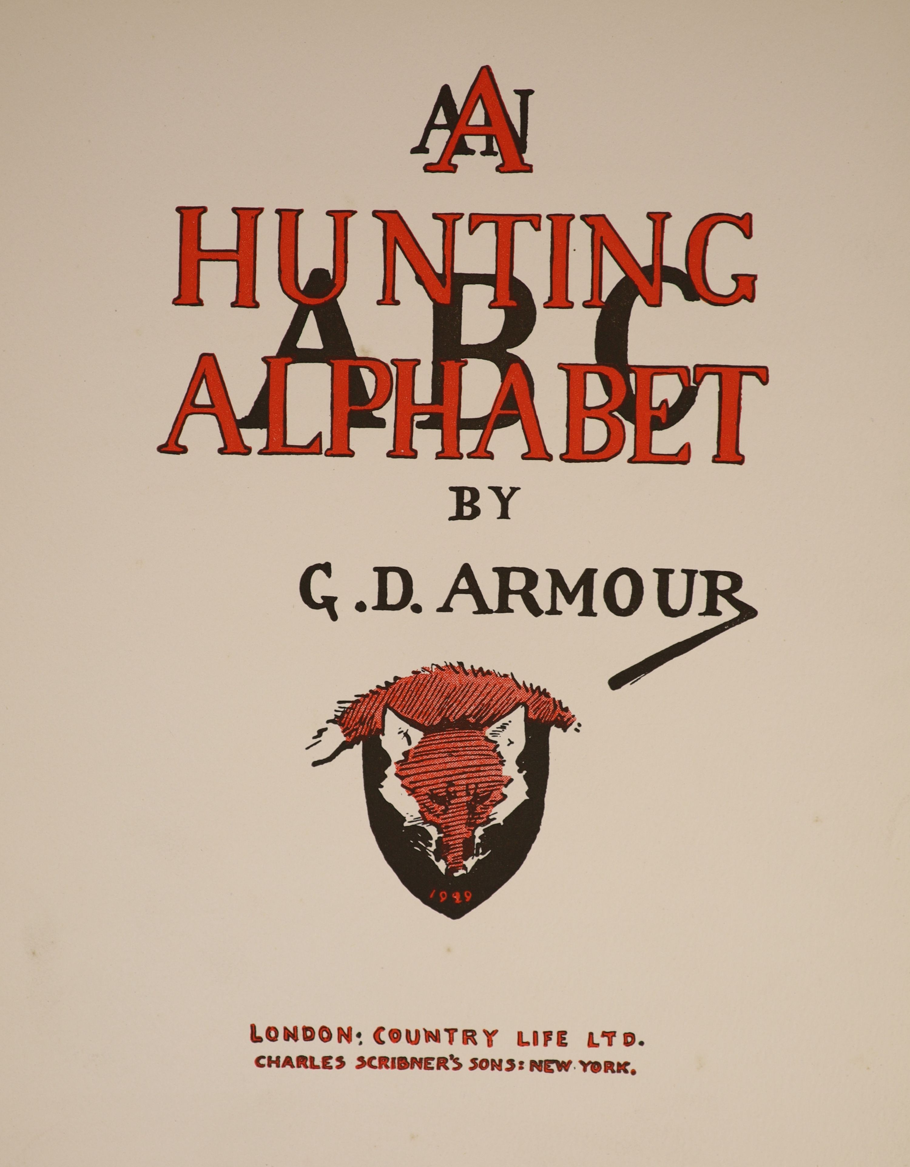 Armour, George Denholm - A Hunting Alphabet, 4to, cloth in clipped d/j, with 26 mounted colour plates, Country Life, 1929